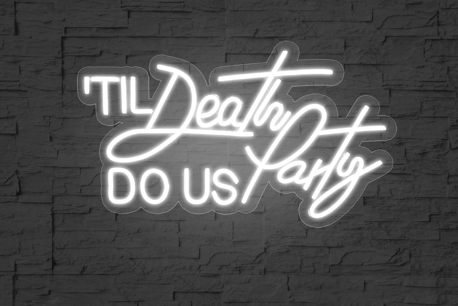 Til Death Do Us Party